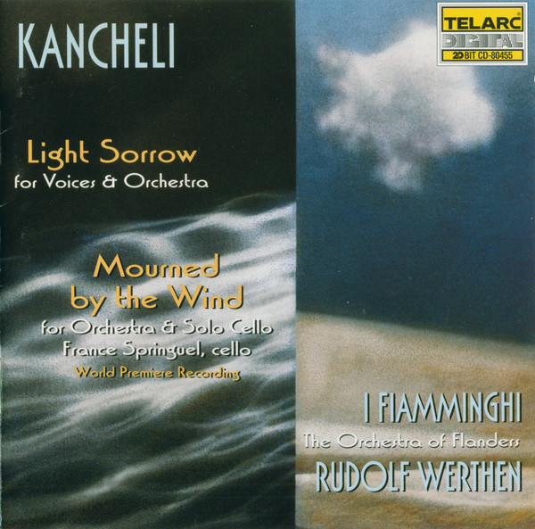 Kancheli - France Springuel, I Fiamminghi (The Orchestra Of