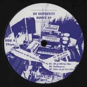 Børft EP - DJ Sotofett