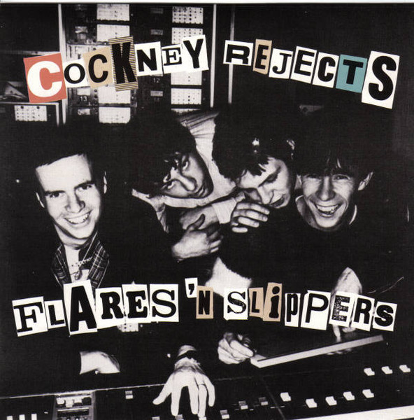 Cockney Rejects – Flares 'n Slippers (1979, Vinyl) - Discogs