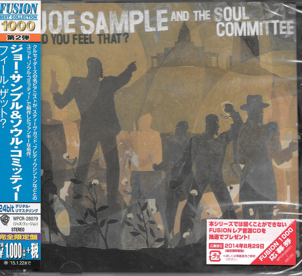 Joe Sample And The Soul Committee - Did You Feel That