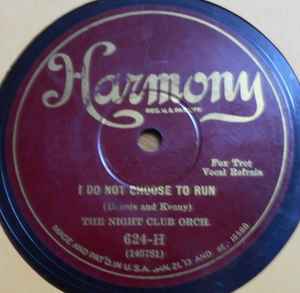 The Night Club Orchestra – I Do Not Choose To Run / Hey! Hey! Hazel (1928,  Shellac) - Discogs