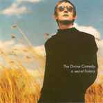 Cover of A Secret History: The Best Of The Divine Comedy, 1999-08-30, CD