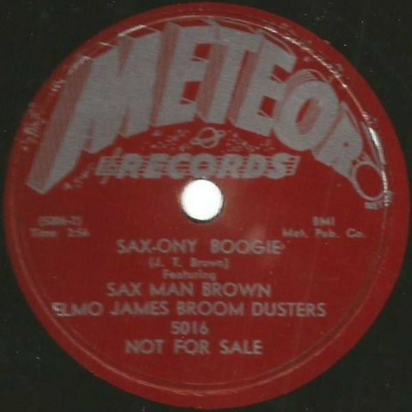 Elmo James Broom Dusters - Sax-ony Boogie / Dumb Woman Blues