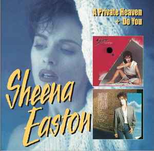 A Private Heaven + Do You - Sheena Easton
