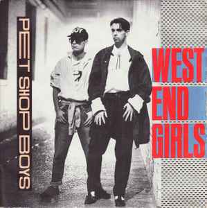 West End Girls - Pet Shop Boys