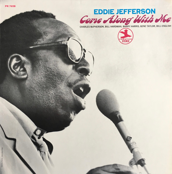 Eddie Jefferson – Come Along With Me (1991, Vinyl) - Discogs