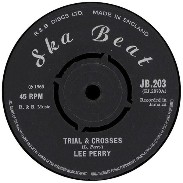 Lee Perry – Trial & Crosses / John Tom (1965, 4 Prong Centre, Vinyl