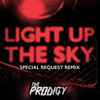 The Prodigy - Light Up The Sky (Special Request Remix)