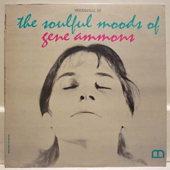 Gene Ammons – The Soulful Moods Of Gene Ammons (1963, Vinyl) - Discogs