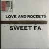 Love And Rockets - Sweet F.A.