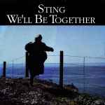 Sting – We'll Be Together (1987, Vinyl) - Discogs