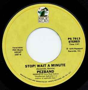 Pezband - Stop! Wait A Minute album cover