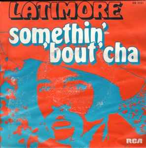 Latimore Somethin Bout Cha 1976 Vinyl Discogs