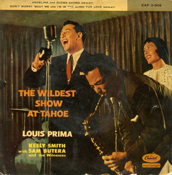 Louis Prima, Keely Smith With Sam Butera And The Witnesses ‎– The Wildest  Show At Tahoe (Vinyl LP)