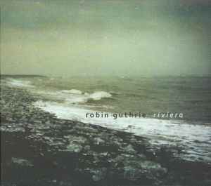 Robin Guthrie - Riviera album cover