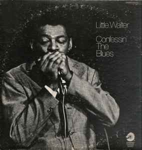 Little Walter - Confessin' The Blues album cover