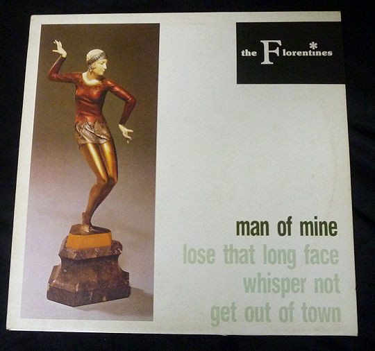 télécharger l'album The Florentines - Man Of Mine