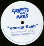 Cover of Energy Flash (Graffiti On Mars Remix), 1999, Vinyl