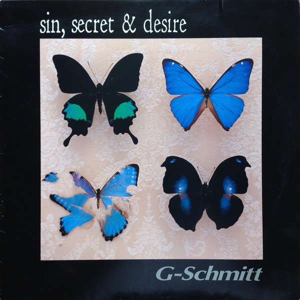 G-Schmitt – Sin, Secret & Desire (1986, Textured cover, Vinyl
