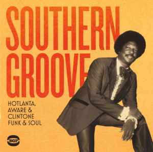 Southern Groove (Hotlanta, Aware & Clintone Funk & Soul) (CD, Compilation) for sale