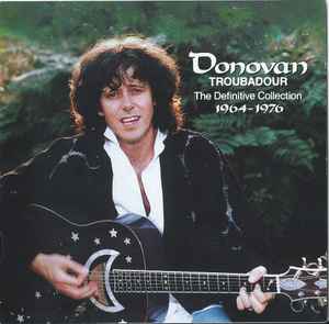Donovan - Troubadour (The Definitive Collection 1964-1976) album cover