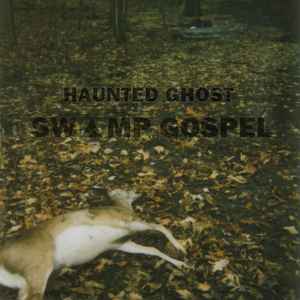 Haunted Ghost - SW▲MP GOSPEL album cover