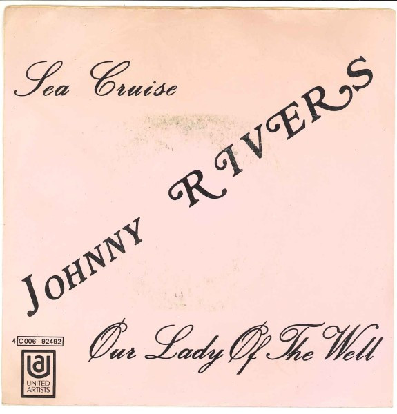 Album herunterladen Johnny Rivers - Sea Cruise Our Lady Of The Well