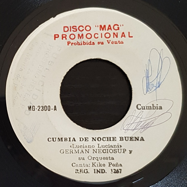 German Neciosup Y Su Orquesta , canta Kike Peña – Cumbia De Noche Buena /  Linda Paisana (1967, Vinyl) - Discogs