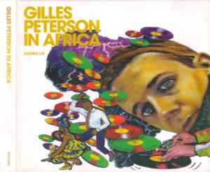 Gilles Peterson - Gilles Peterson In Africa