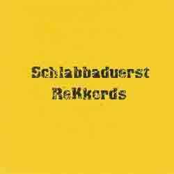 Schlabbaduerst Rekkords on Discogs