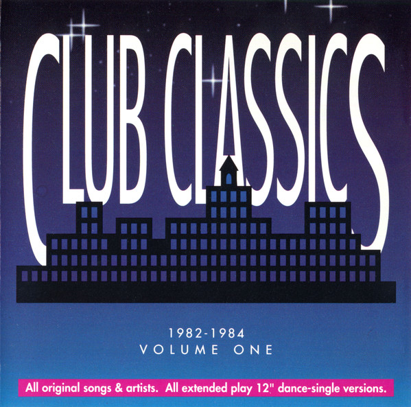 Club Classics 1982-1984 Volume One (CD) - Discogs