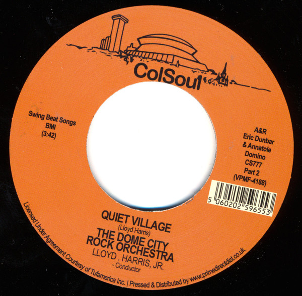 The Dome City Rock Orchestra , Lloyd.Harris, Jr. - Quiet Village | Col Soul (CS777) - 2