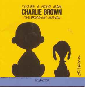 You're A Good Man, Charlie Brown: The New Broadway Cast Recording - Various