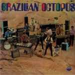Brazilian Octopus – Brazilian Octopus (1969, Vinyl) - Discogs