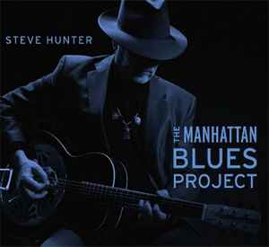 Steve Hunter - The Manhattan Blues Project album cover