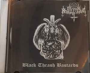 Eternal Armageddon - Black Thrash Bastards album cover