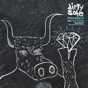 Dirty Sole - Owning It album cover