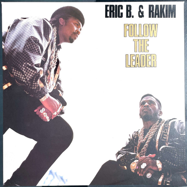 Eric B. & Rakim – Follow The Leader (1988, Vinyl) - Discogs