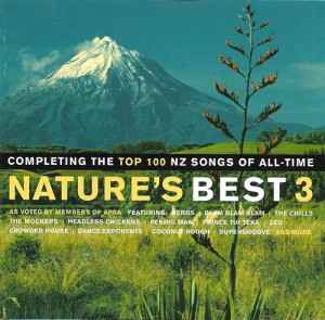 Nature's Best 3: Completing the Top 100 NZ Songs Of All-Time - Various