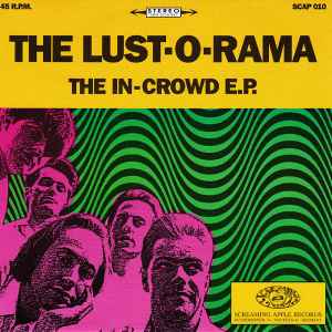 Lust-O-Rama - The In-Crowd E.P.