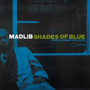 Madlib - Shades Of Blue album cover