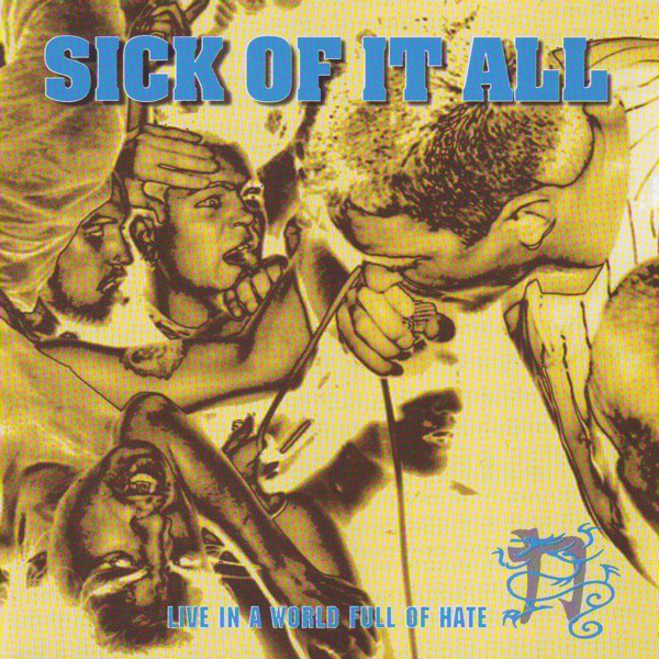 CD　SICK　OF　IT　ALL　Live In A World Full Of Hate　シックオブイットオール