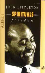 John Littleton - Vol.1 - Spirituals - Freedom album cover