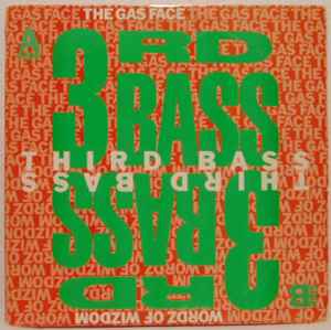 The Gas Face  - 3rd Bass