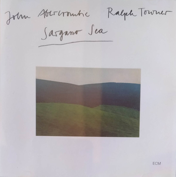 John Abercrombie, Ralph Towner - Sargasso Sea | Releases