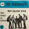 The Vanguards - Mot Ukjent Sted / Smil, Sanger Og Solskinn