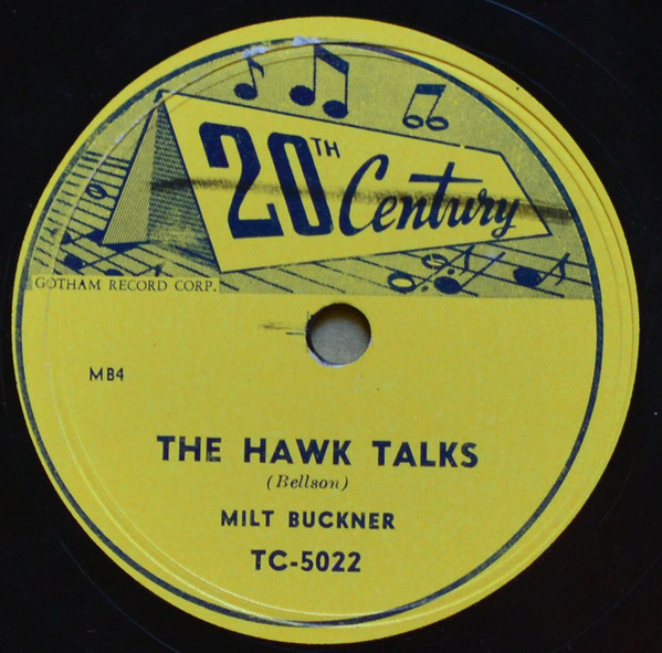 baixar álbum Milt Buckner - The Hawk Talks Therell Never Be Another You