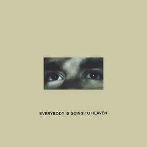 Everybody Is Going To Heaven - CitiZen