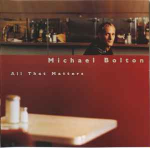 Michael Bolton - All That Matters album cover