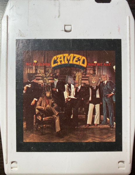 Cameo - We All Know Who We Are | Releases | Discogs